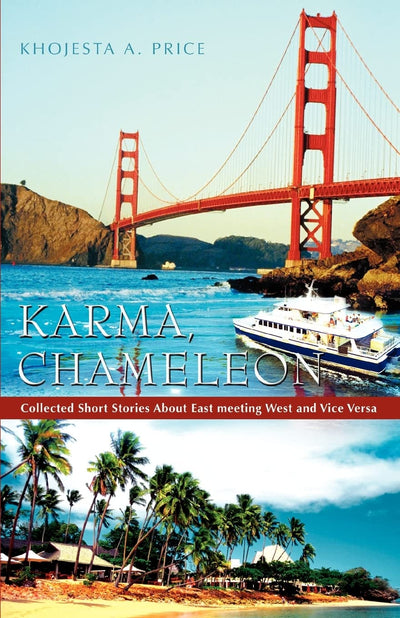 KARMA, CHAMELEON: Collected Short Stories About East meeting West and Vice Versa