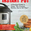 Mastering the Instant Pot: A Practical Guide to Using "The Greatest Kitchen Tool of All Time"