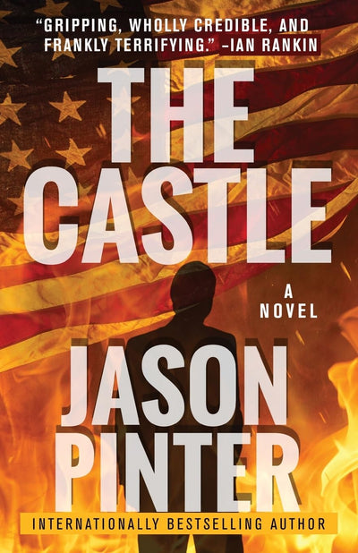 The Castle: A Ripped-From-The-Headlines Thriller
