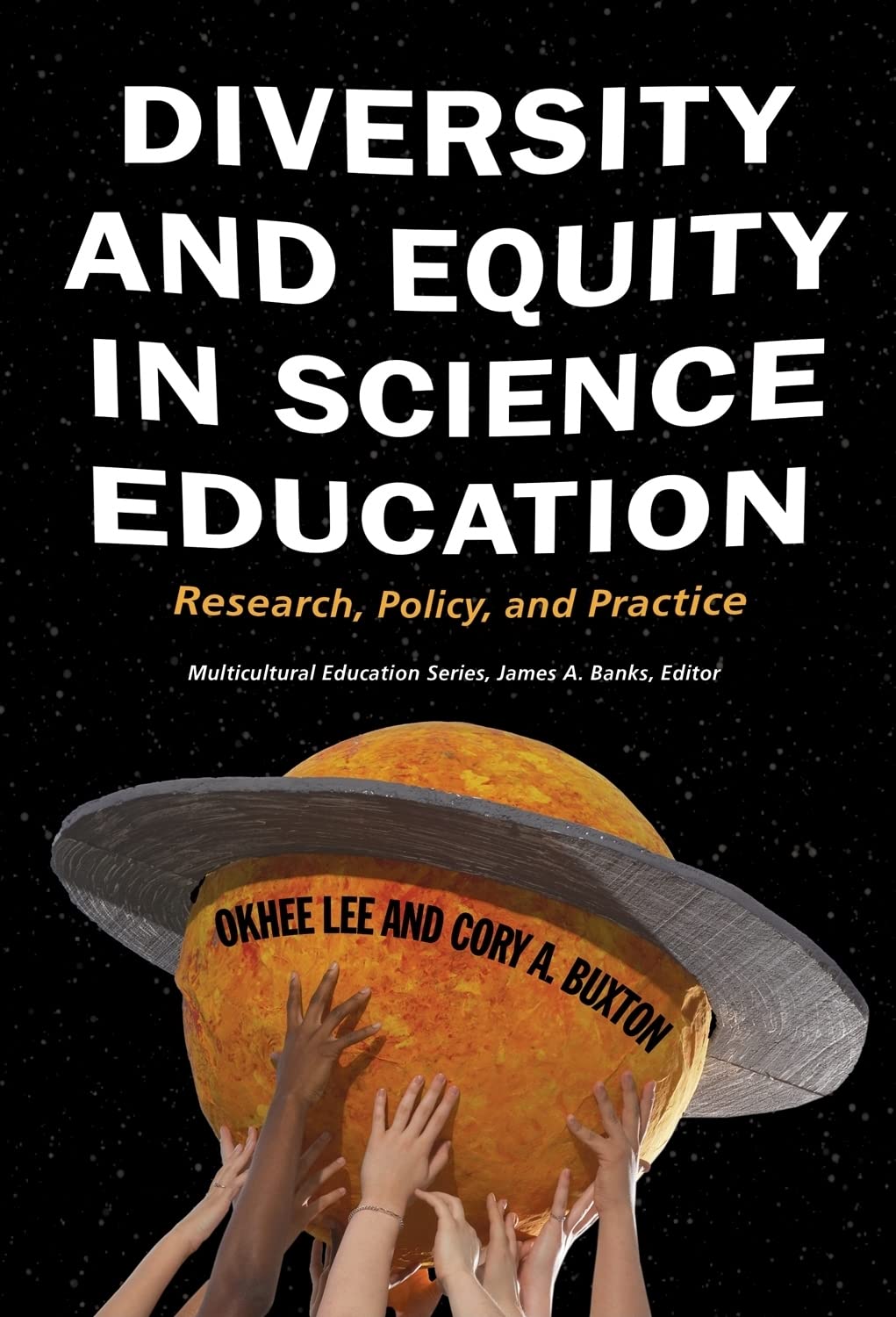 Diversity and Equity in Science Education: Research, Policy, and Practice (Multicultural Education Series)