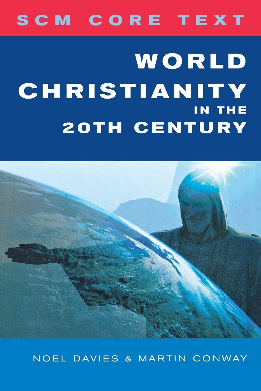 SCM Core Text: World Christianity in the 20th Century