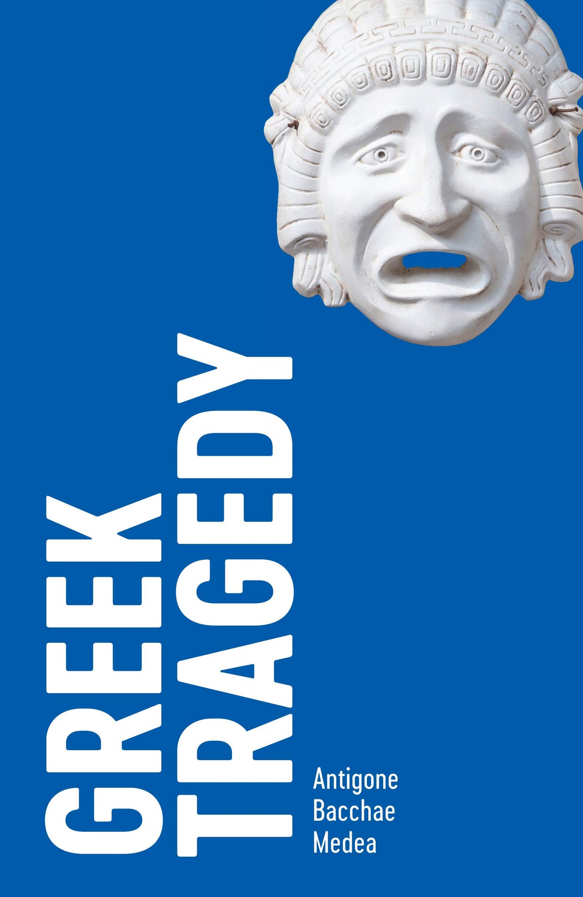 Greek Tragedy (Drama Classics)