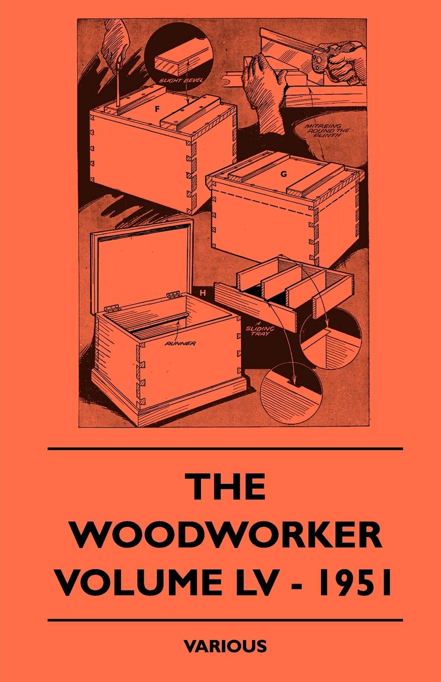 The Woodworker - Volume LV - 1951