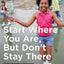 Start Where You Are, But Don't Stay There, Second Edition: Understanding Diversity, Opportunity Gaps, and Teaching in Today's Classrooms (Race and Education)
