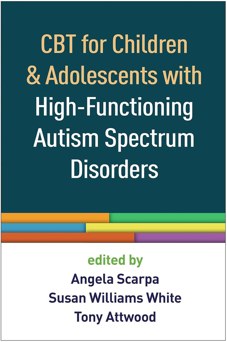 CBT for Children and Adolescents with High-Functioning Autism Spectrum Disorders