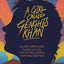 A Girl Called Genghis Khan: How Maria Toorpakai Wazir Pretended to Be a Boy, Defied the Taliban, and Became a World Famous Squash Player (People Who Shaped Our World, 5)