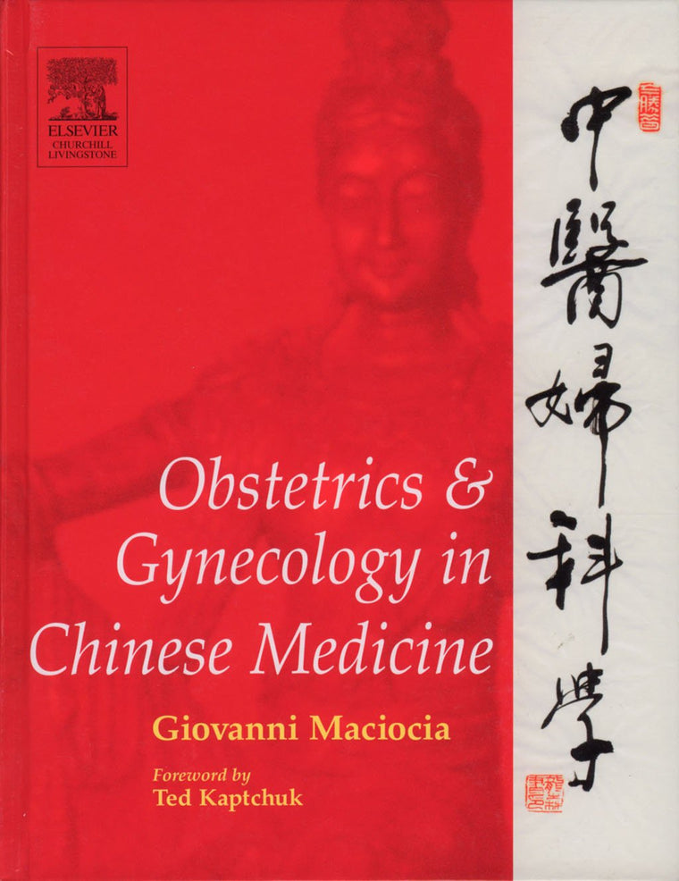 Obstetrics & Gynecology in Chinese Medicine by Maciocia
