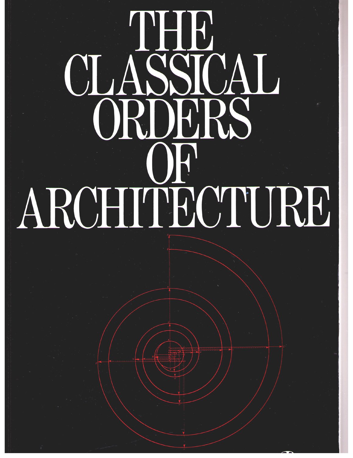 Classical Orders of Architecture by Rizzoli