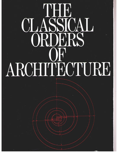 Classical Orders of Architecture by Rizzoli