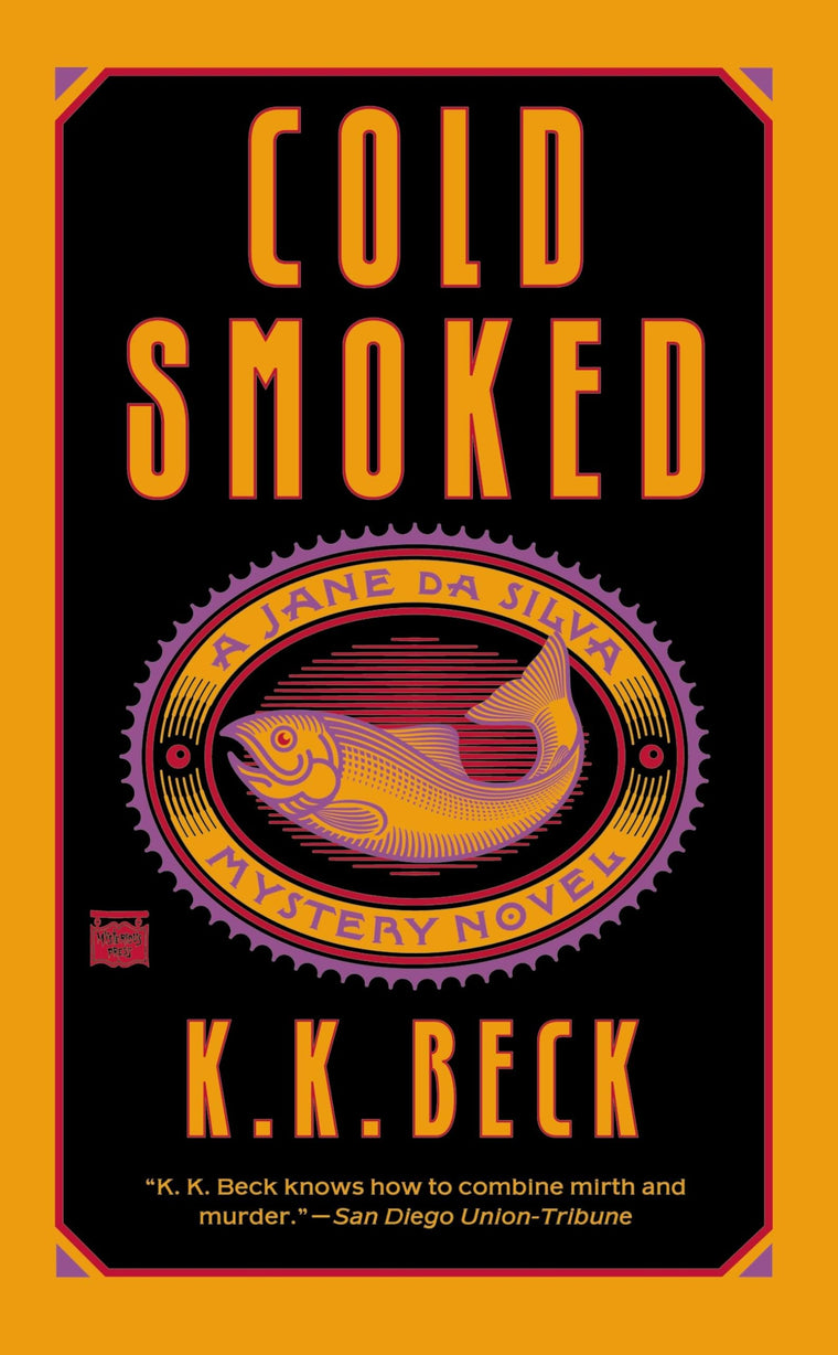Cold Smoked by Beck, K. K.