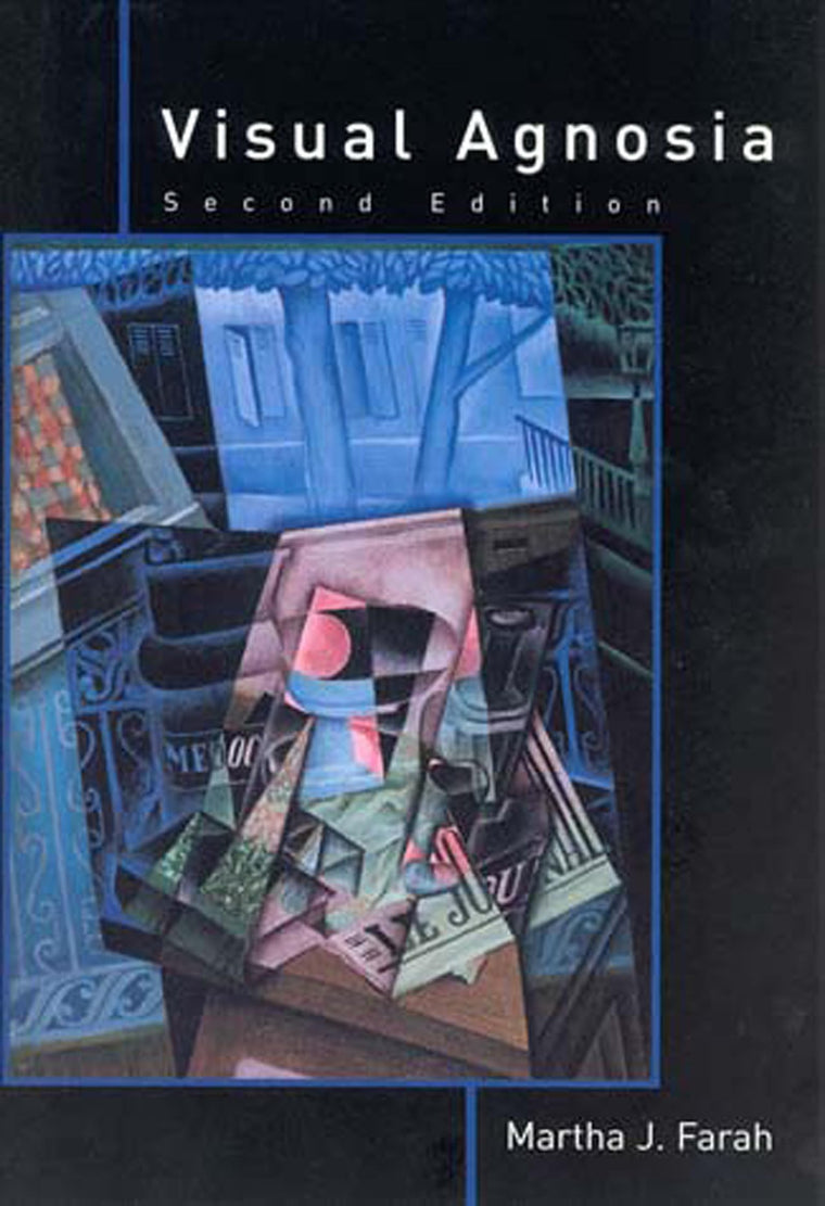 Visual Agnosia, second edition (Mit Press)