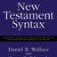 A Workbook for New Testament Syntax: Companion to Basics of New Testament Syntax and Greek Grammar Beyond the Basics