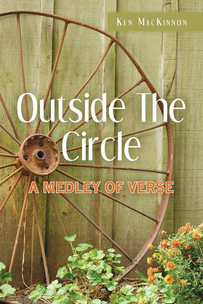 Outside The Circle: A Medley Of Verse