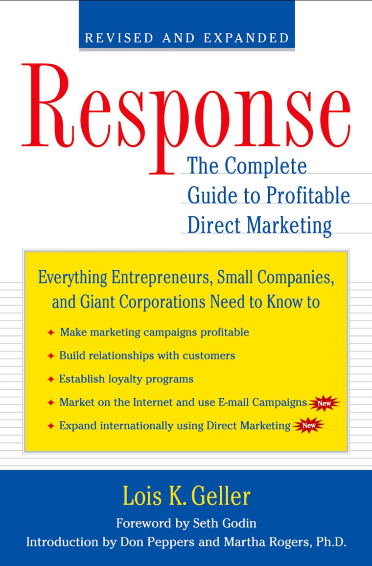 Response: The Complete Guide to Profitable Direct Marketing