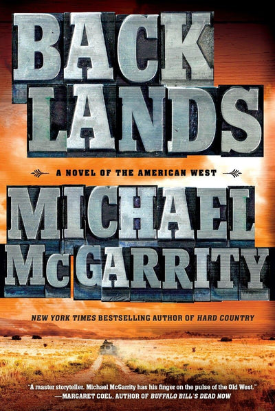 Backlands: A Novel of the American West (The American West Trilogy)