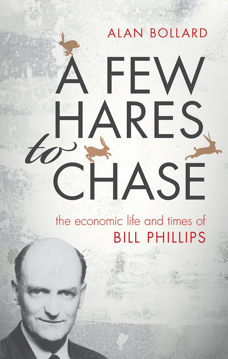 A Few Hares to Chase: The Life and Times of Bill Phillips