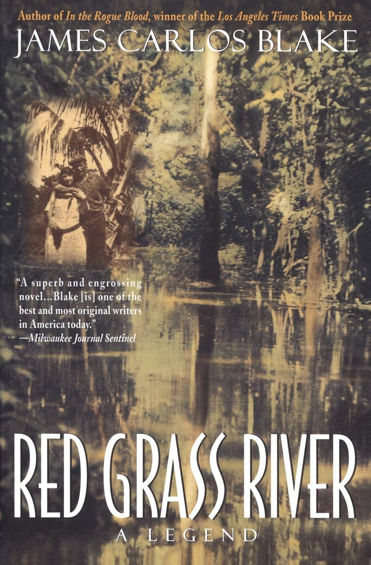 Red Grass River: A Legend