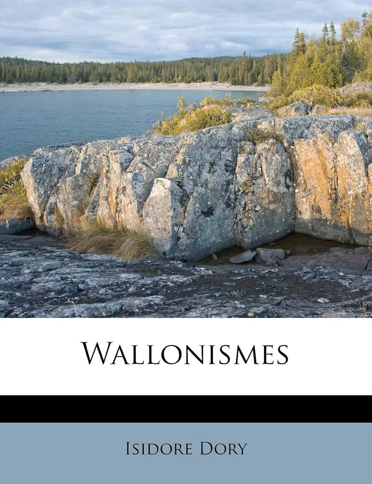 Wallonismes (French Edition)