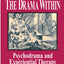 The Drama Within: Psychodrama and Experiential Therapy by Da