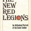 The New Red Legions: An Attitudinal Portrait of the Soviet Soldier (Contributions in Political Science)