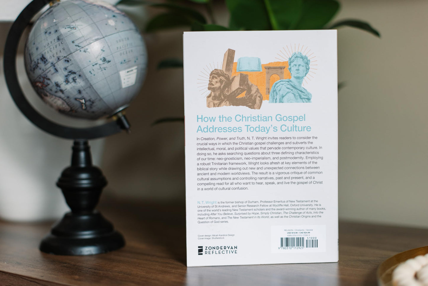Creation, Power, and Truth: The Gospel in a World of Cultural Confusion