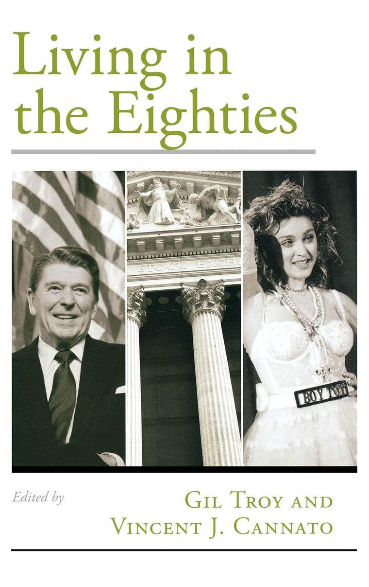 Living in the Eighties (Viewpoints on American Culture)