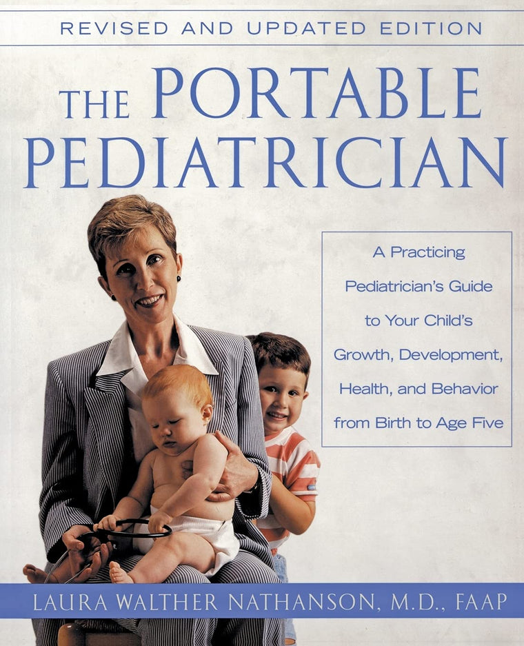 The Portable Pediatrician: A Practicing Pediatrician's Guide