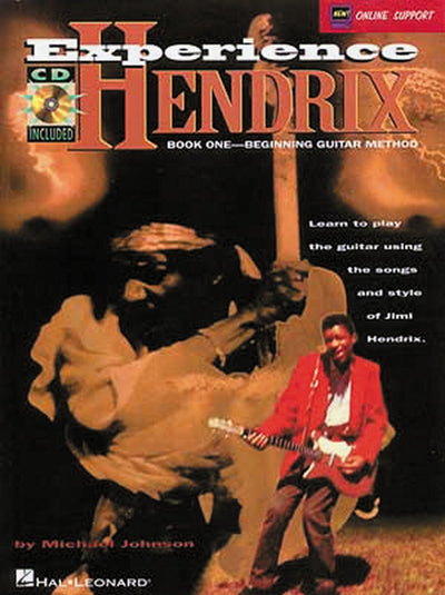 Experience Hendrix, Book 1: Beginning Guitar Method- Learn to Play the Guitar Using the Songs and Style of Jimi Hendrix