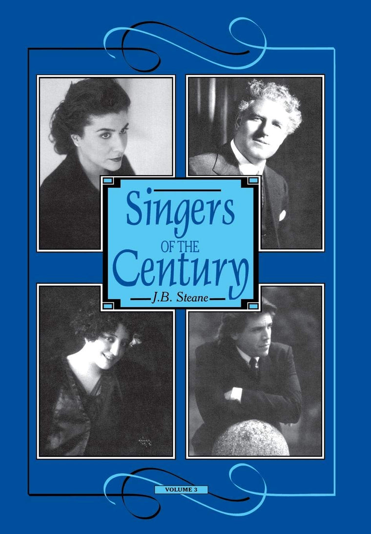 Singers of the Century, Vol. 3 (Amadeus, Volume III)