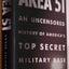 Area 51: An Uncensored History of America's Top Secret Military Base
