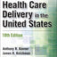 Jonas and Kovner's Health Care Delivery in the United States, 10th Edition