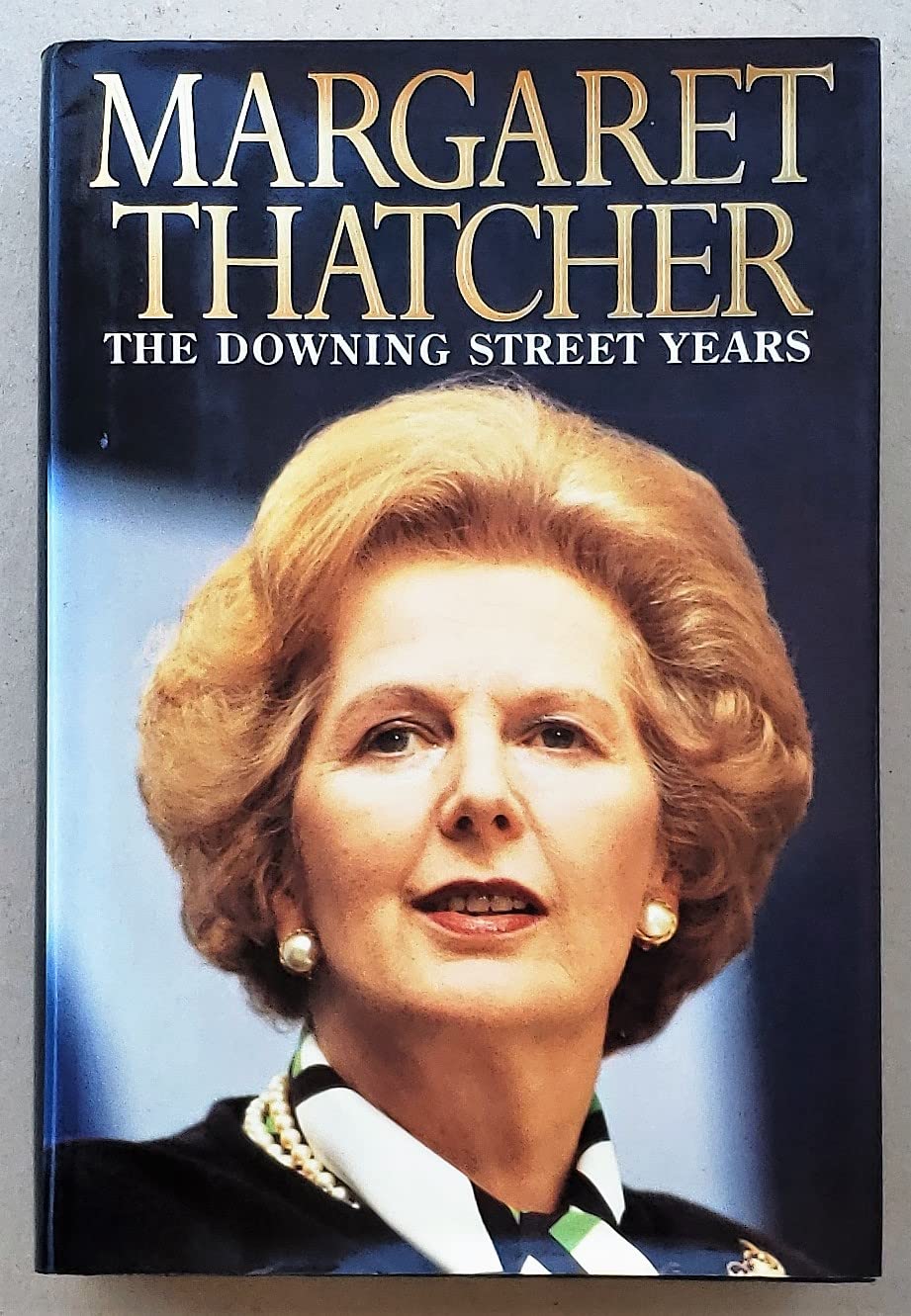 The Downing Street Years by Margaret Thatcher