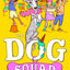 The Show: A fantastic new adventure in the illustrated series for kids (The Dog Squad) (Book 3)