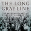 The Long Gray Line: The American Journey of West Point's Class of 1966