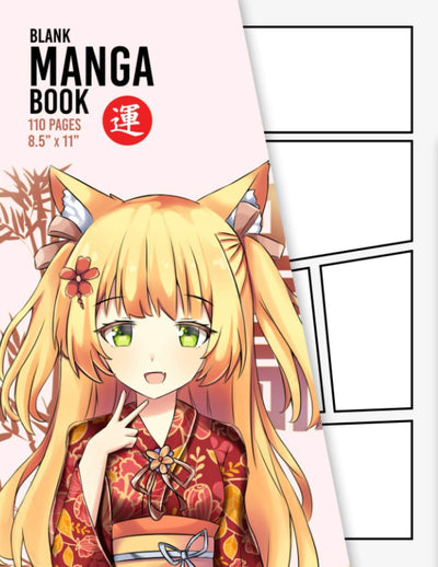 Blank Manga Book: Create Your Own Manga & Anime Sketchbook - 110 Pages - Over Different 20 Templates - 8.5" x 11" (Blank Comic Book)
