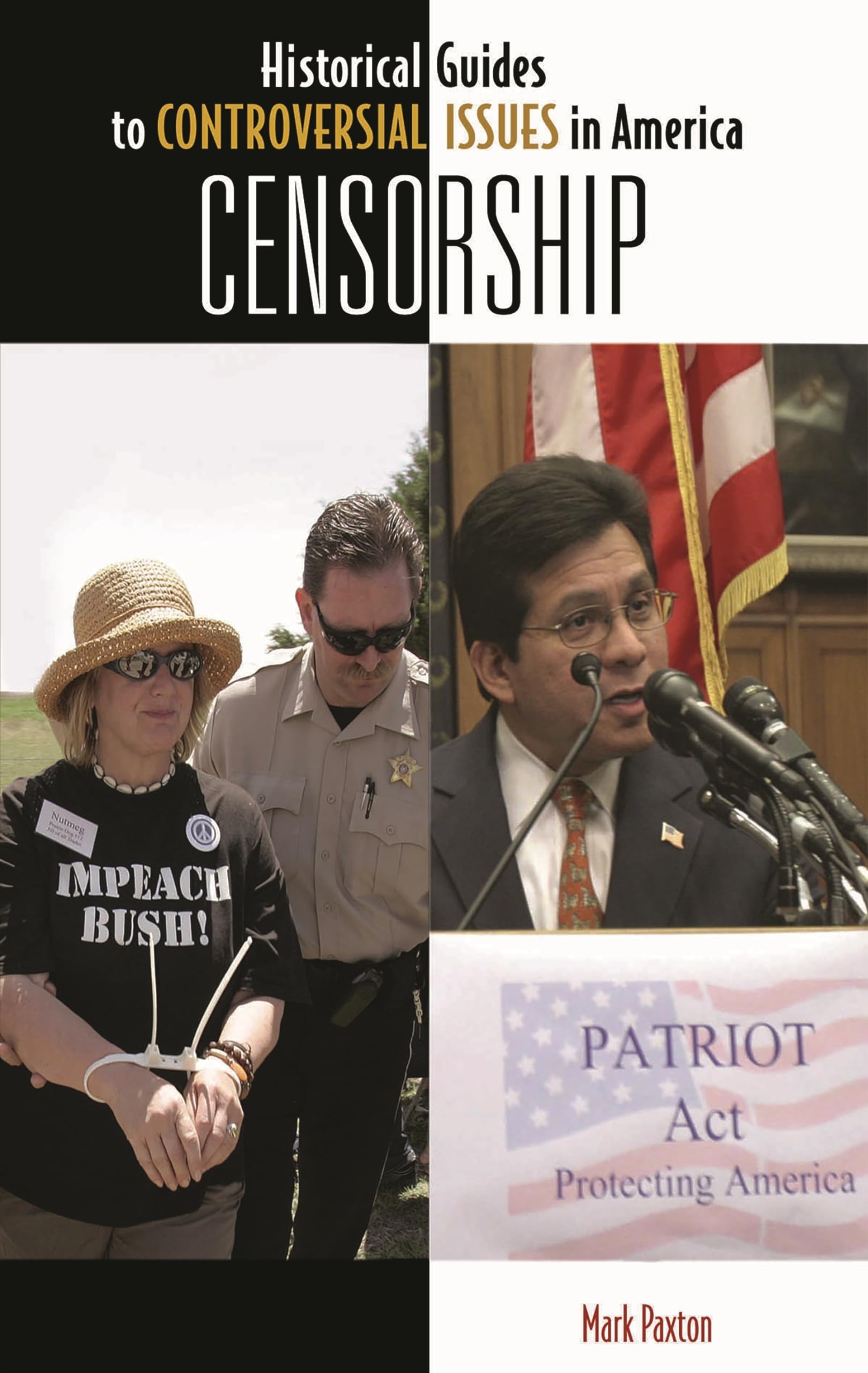 Censorship (Historical Guides to Controversial Issues in America)