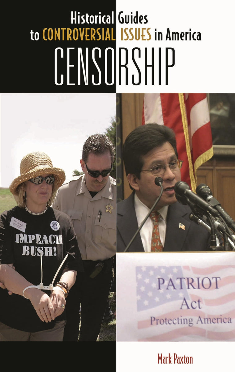 Censorship (Historical Guides to Controversial Issues in America)