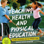 Teaching Health and Physical Education in Early Childhood and the Primary Years