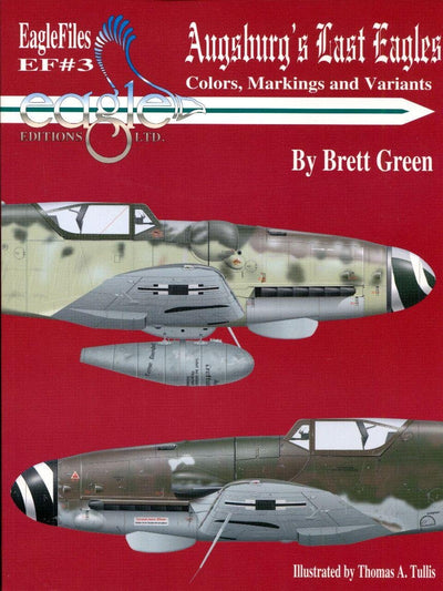 Augsburg's Last Eagles: The Colors, Markings and Variants of the Messerschmitt Bf 10 Luftwaffe Fighter from June 1944 to May 1945
