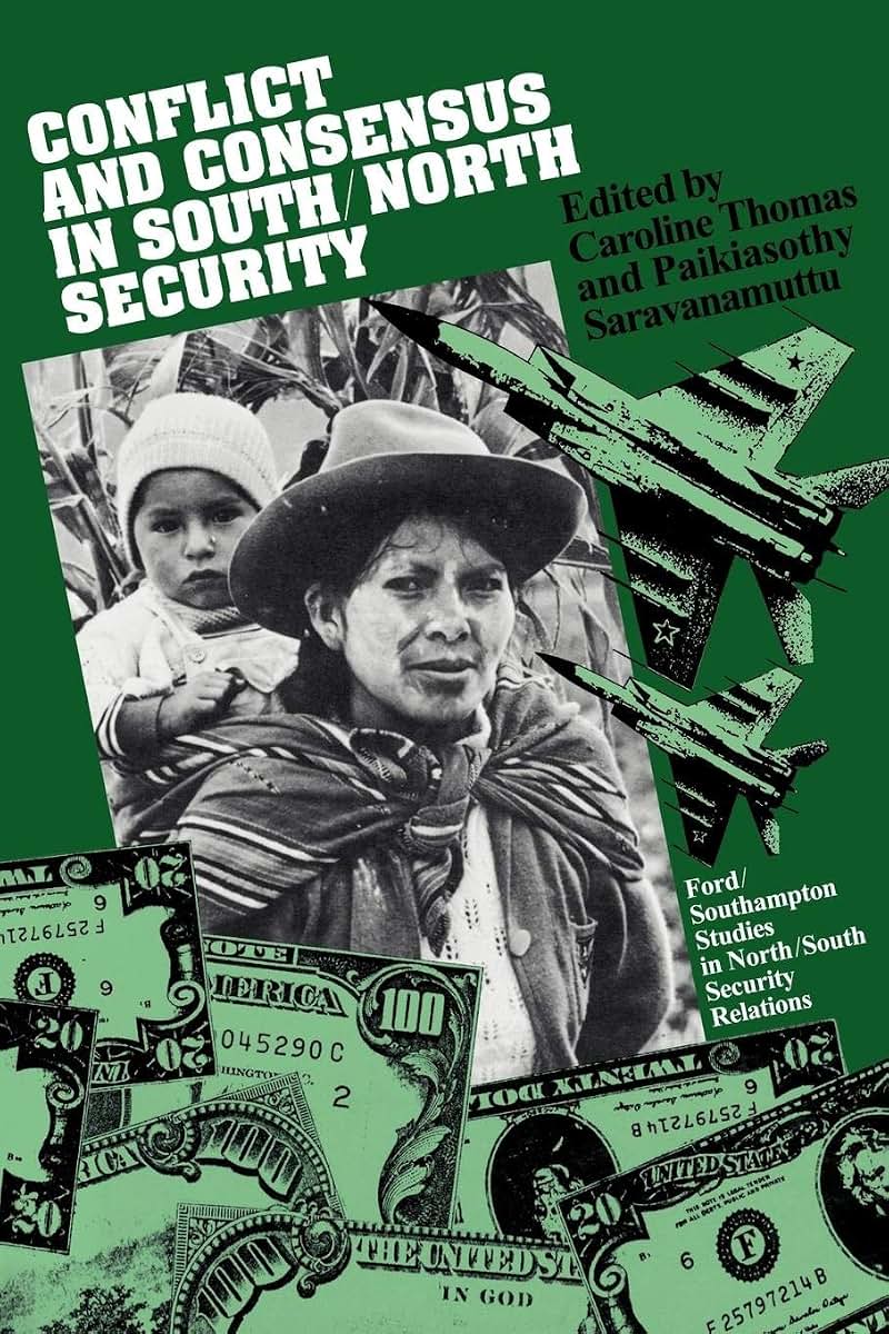 Conflict and Consensus in South/North Security (Ford/Southampton Studis in North/South Security Relations)