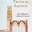 Truth in Aquinas (Routledge Radical Orthodoxy)