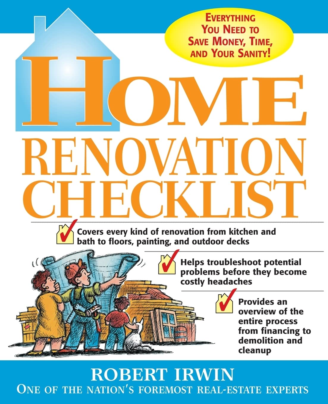 Home Renovation Checklist: Everything You Need to Know to Save Money, Time, and Your Sanity