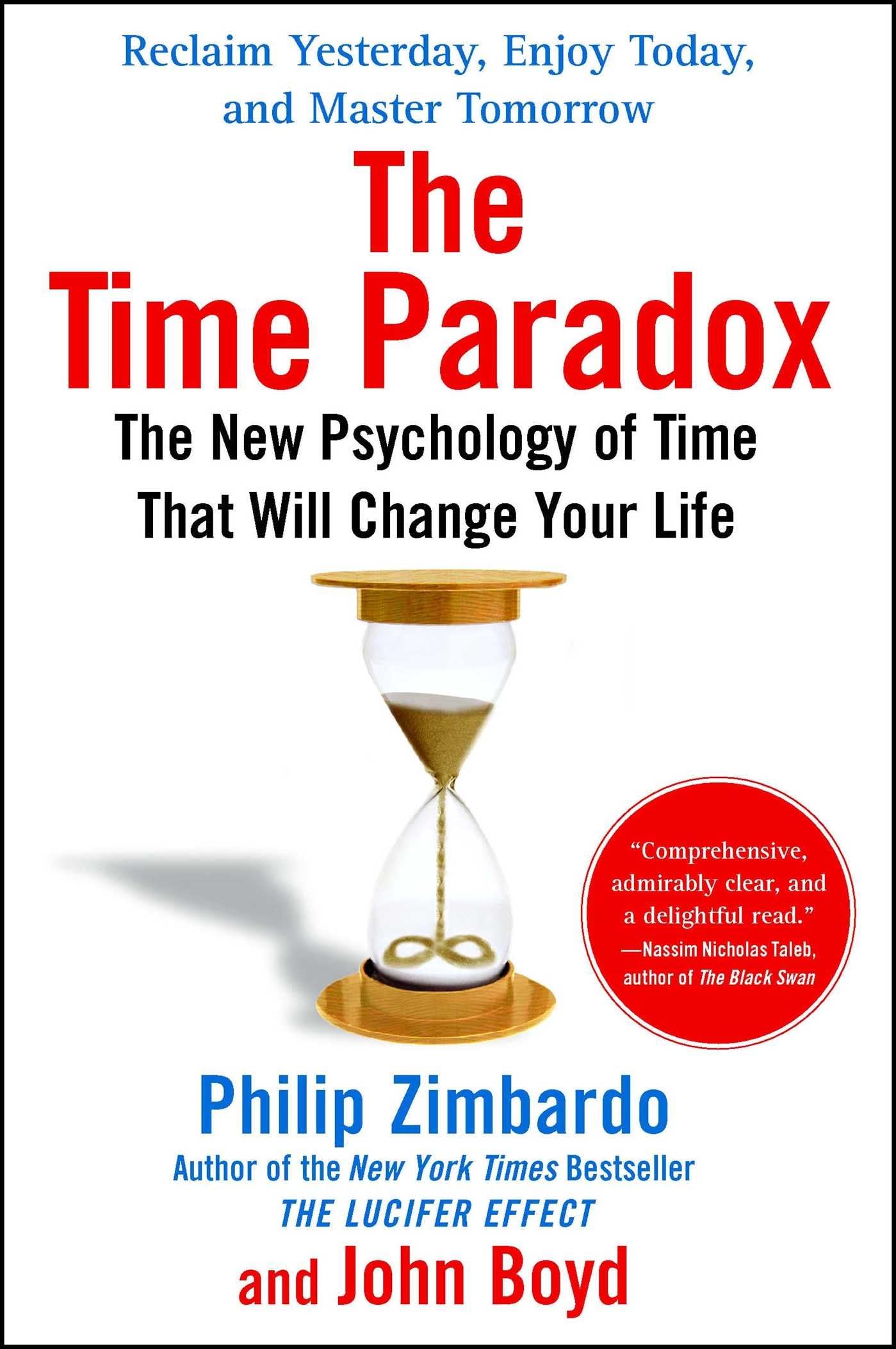 The Time Paradox: The New Psychology of Time That Will Chang