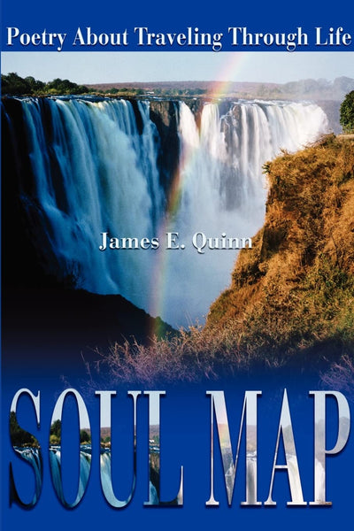 Soul Map: Poetry About Traveling Through Life