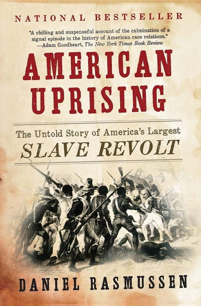 American Uprising: The Untold Story of America's Largest Slave Revolt