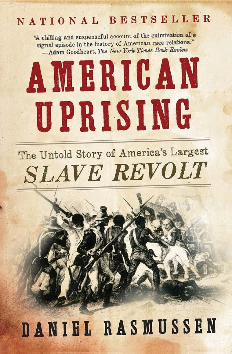American Uprising: The Untold Story of America's Largest Slave Revolt