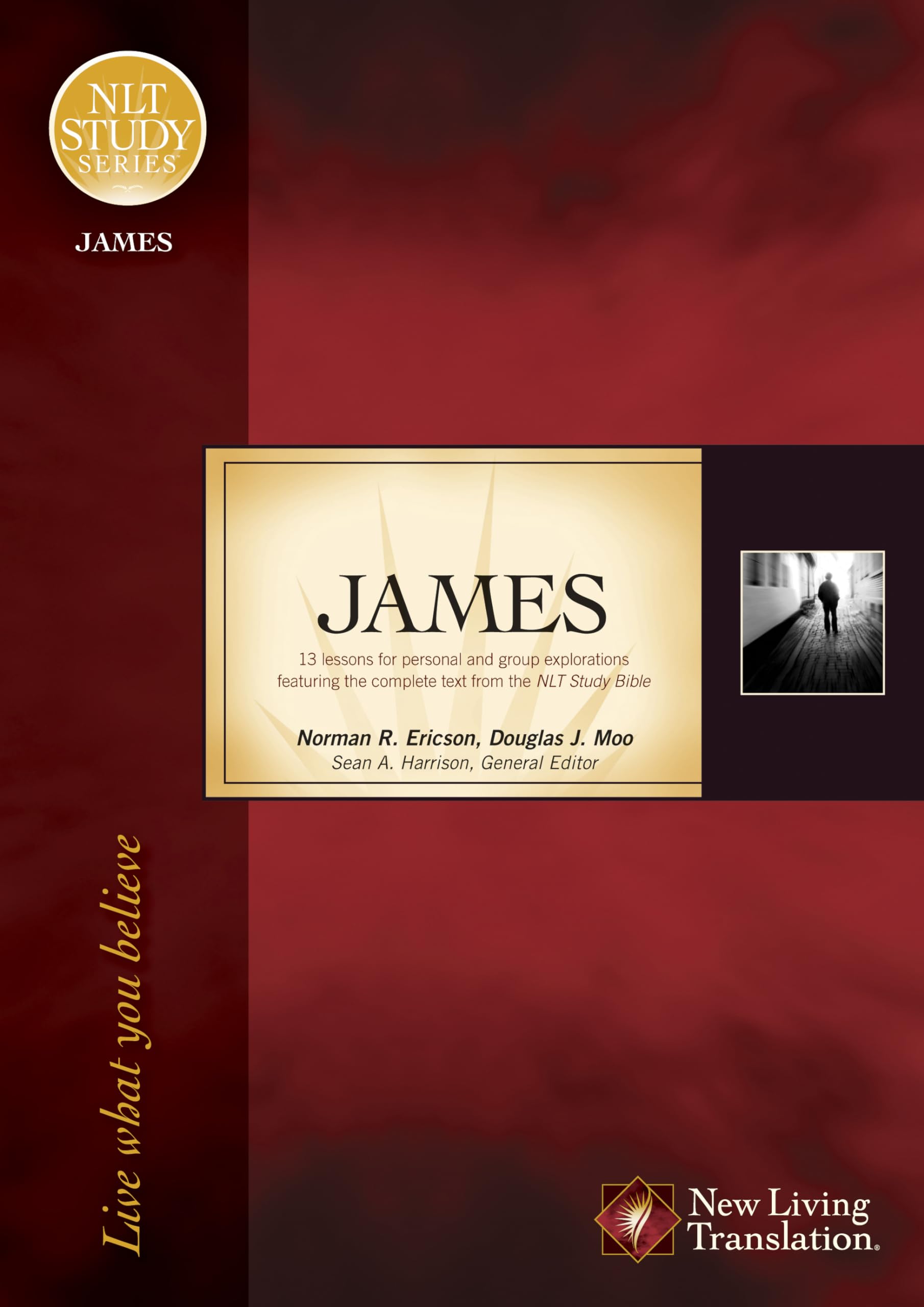 NLT Study Series: James (POD): Live What You Believe (NLT Study Series: NLT)