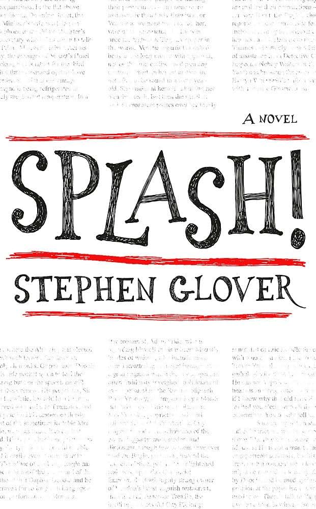 Splash!: A Novel