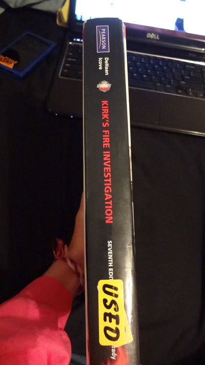 Kirk's Fire Investigation (7th Edition) by DeHaan Ph.D. FABC