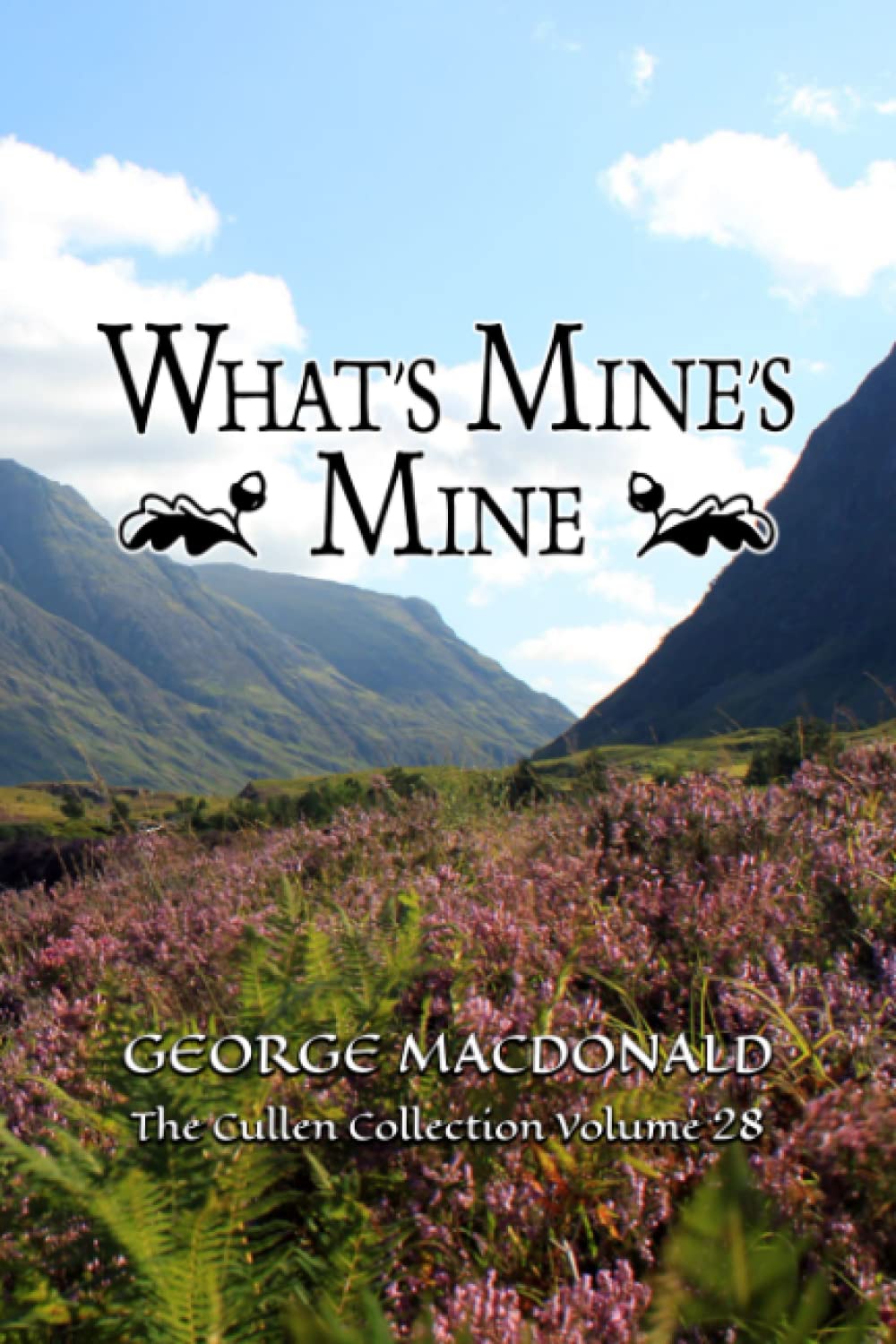 Whats Mines Mine: The Cullen Collection Volume 28